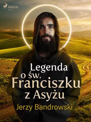 cover image of Legenda o św. Franciszku z Asyżu